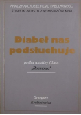 Diabeł nas podsłuchuje