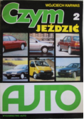 Czym jeździć część 2