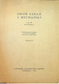 Zbiór zadań z mechaniki Część III