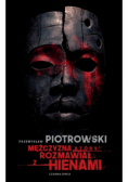 Mężczyzna, który rozmawiał z hienami