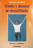 Ciało i dusza w  modlitwie