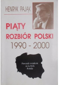 Piąty rozbiór Polski 1990 2000