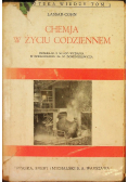 Chemia w życiu codziennym 1930 r.