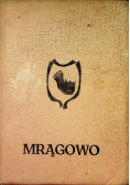 Mrągowo z dziejów miasta i powiatu