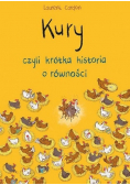 Kury czyli krótka historia o równości