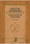 Ocalić od zapomnienia Historia harcerstwa w Rydułtowach