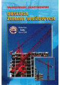 Obsługa żurawi wieżowych
