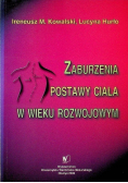 Zaburzenia postawy ciała w wieku rozwojowym