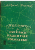 Wędrówki po dziejach przemysłu polskiego Część II