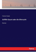 Griffith Gaunt oder die Eifersucht