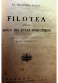 Filotea czyli droga do życia pobożnego 1928 r.