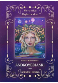 Andromedianki T.2 Ariadna i Smoki