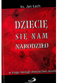 Dziecię się nam narodziło