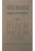 Dzieła wybrane czyli Wiech śmiej się Pan z tego