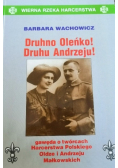 Druhno Oleńko Druhu Andrzeju