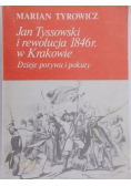 Jan Tyssowski i rewolucja 1846 r w Krakowie
