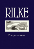 Rilke Poezje zebrane