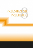 Przestrzenie przekładu Tom 8