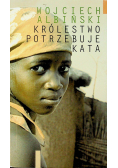 Królestwo potrzebuje kata