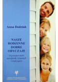 Nasze rodzinne dobre obyczaje