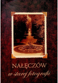 Nałęczów w starej fotografii