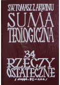 Suma teologiczna Tom 34 Rzeczy ostateczne