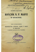 Kościół N P Maryi w Krakowie 1913 r.