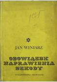 Obowiązek naprawienia szkody