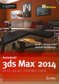 Autodesk 3ds Max 2014 Oficjalny podręcznik