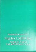 Nauka i metoda. Pojęcie nauki i klasyfikacja nauk