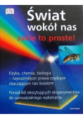 Świat wokół nas jakie to proste