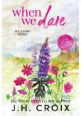 When We Dare