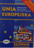 Unia Europejska słownik encyklopedyczny