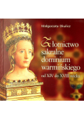 Złotnictwo sakralne dominium warmińskiego
