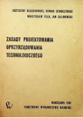 Zasady projektowania oprzyrządowania technologicznego