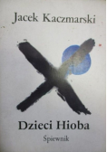 Dzieci Hioba Śpiewnik