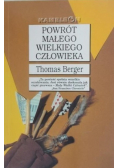Powrót małego wielkiego człowieka
