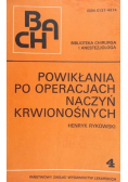 Powikłania po operacjach naczyń krwionośnych