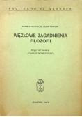 Węzłowe zagadnienia filozofii