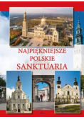 Najpiękniejsze polskie sanktuaria