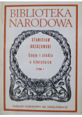 Eseje i studia o literaturze Tom I