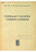 Podstawy Filozofii Chrześcijańskiej