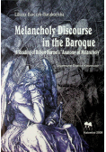 Melancholy Discourse in the Baroque