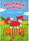 Wlazł kotek na płotek