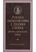 Polska Dzielnicowa i Zjednoczona