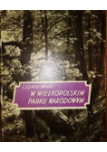W Wielkopolskim Parku Narodowym