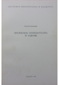 Socjologia systematyczna w zarysie