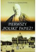 Pierwszy polski papież