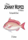 The Johnny Moped Files