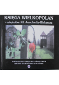 Księga wielkopolan więźniów KL Auschwitz Birkenau